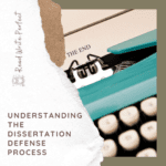 Understanding The Dissertation Defense Process