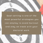 Goal Setting for Doctoral Students